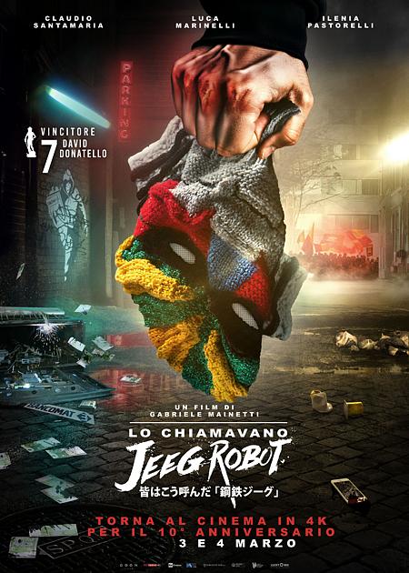 LO CHIAMAVANO JEEG ROBOT 4K - 10° ANNIVERSARIO