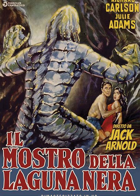 IL MOSTRO DELLA LAGUNA NERA (CREATURE FROM THE BLACK LAGOON)