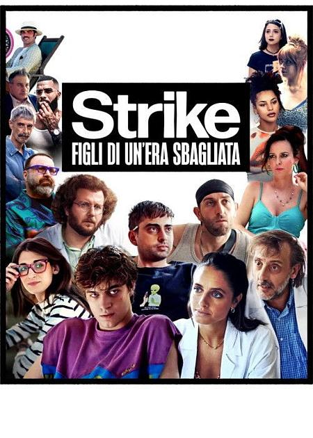STRIKE - FIGLI DI UN'ERA SBAGLIATA