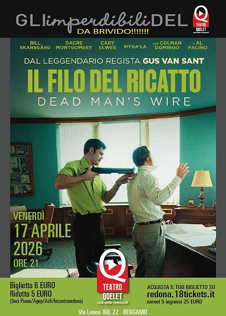 IL FILO DEL RICATTO - DEAD MAN'S WIRE