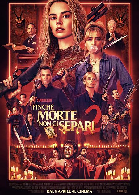 FINCHÉ MORTE NON CI SEPARI 2 (READY OR NOT 2: HERE I COME)