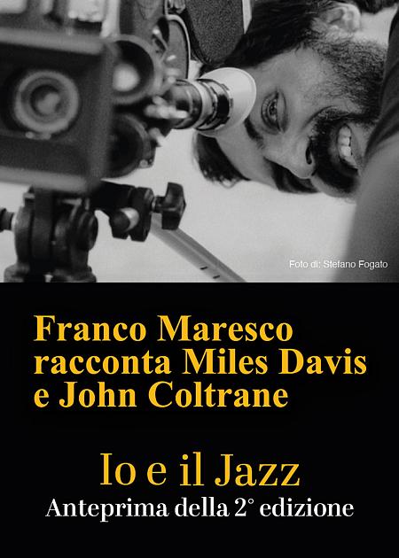 Io e il Jazz - Franco Maresco racconta Miles Davis e John Coltrane