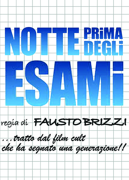 NOTTE PRIMA DEGLI ESAMI