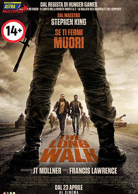 THE LONG WALK-Se ti fermi muori