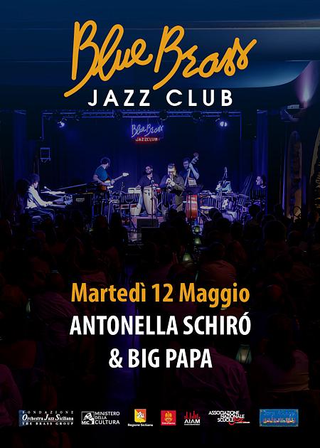 Antonella Schirò & Big Papa