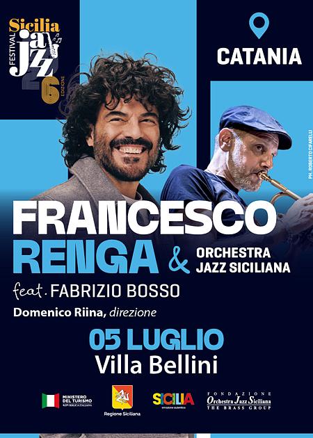 Francesco Renga & Orchestra Jazz Siciliana  Feat. Fabrizio Bosso Catania