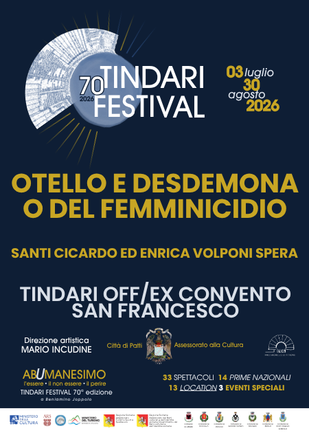Tindari Fest 2026 :OTELLO E DESDEMONA O DEL FEMMINICIDIO
