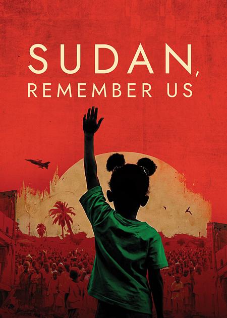 SUDAN, REMEMBER US (SOUDAN, SOUVIENS-TOI)
