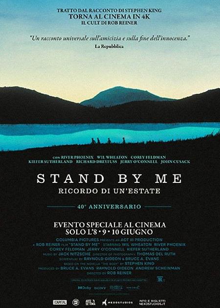 STAND BY ME - RICORDO DI UN'ESTATE 4K (40°ANNIVERSARIO)
