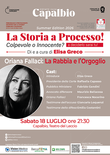 18 LUGLIO - LA STORIA A PROCESSO! Colpevole o innocente? ORIANA FALLACI: LA RABBIA E L'ORGOGLIO