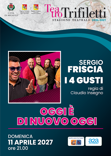 Sergio Friscia e I 4 gusti - Oggi è di nuovo oggi