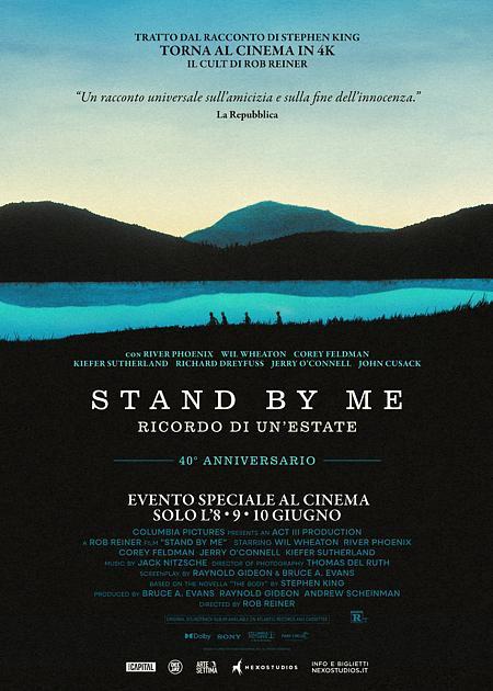 STAND BY ME - RICORDO DI UN'ESTATE 4K (40°ANNIVERSARIO)