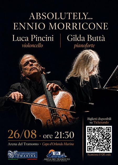 Absolutely… Ennio Morricone - Luca Pincini e Gilda Buttà