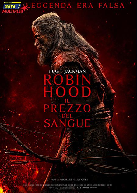 ROBIN HOOD - IL PREZZO DEL SANGUE