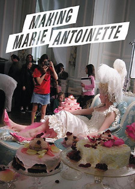 MAKING MARIE ANTONIETTE