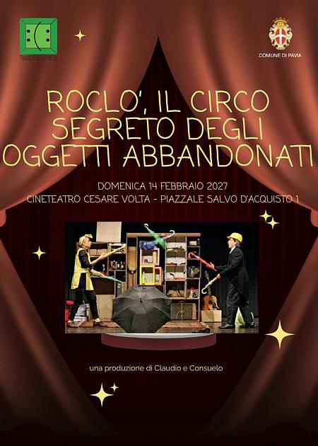 Roclò, il circo segreto degli oggetti abbandonati