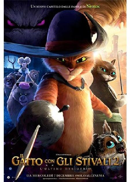 IL GATTO CON GLI STIVALI 2 - L'ULTIMO DESIDERIO ( PUSS IN BOOTS: THE LAST WISH )