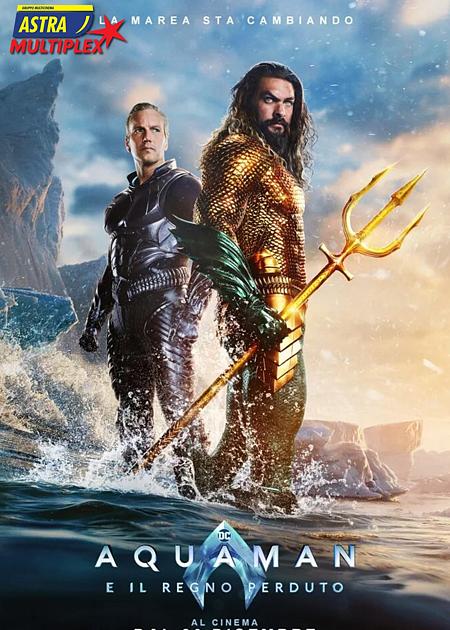 AQUAMAN E IL REGNO PERDUTO (AQUAMAN AND THE LOST KINGDOM)