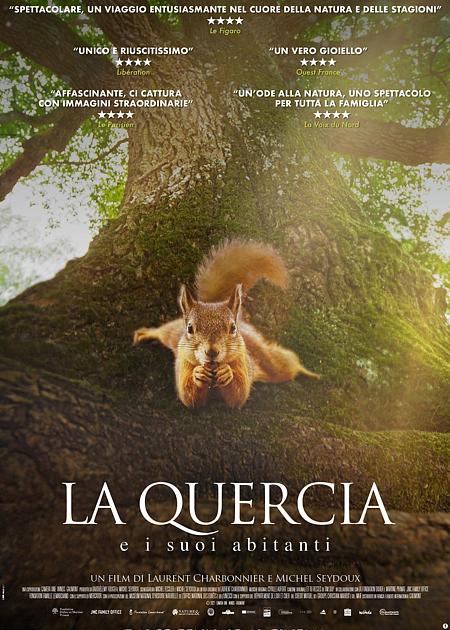 LA QUERCIA E I SUOI ABITANTI (LA CHENE)