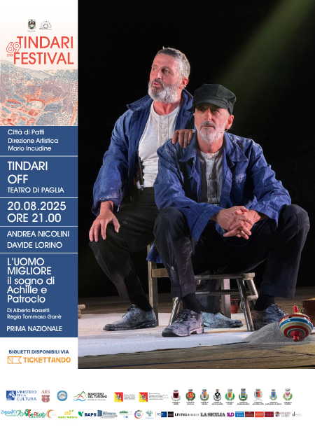 Tindari Fest 2025: L' uomo migliore , il sogno di Achille e Patroclo