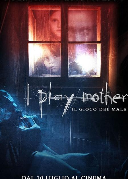 I PLAY MOTHER - IL GIOCO DEL MALE