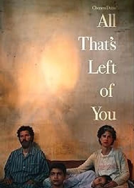 TUTTO QUELLO CHE RESTA DI TE (ALL THAT'S LEFT OF YOU)