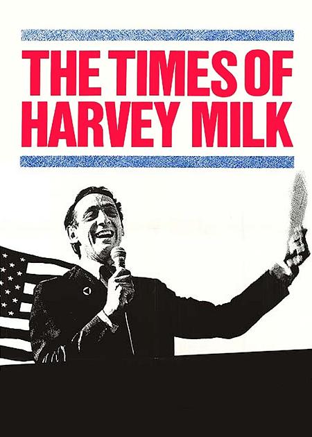 THE TIMES OF HARVEY MILK