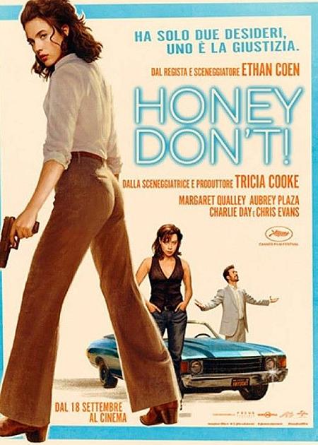 HONEY DON'T!