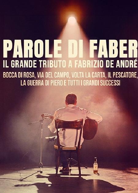 Parole di Faber - Il Grande Tributo a Fabrizio De André