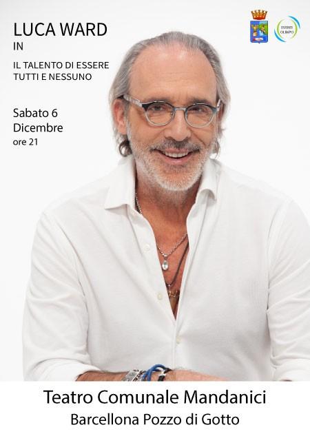 LUCA WARD - Il Talento di essere Tutti o Nessuno