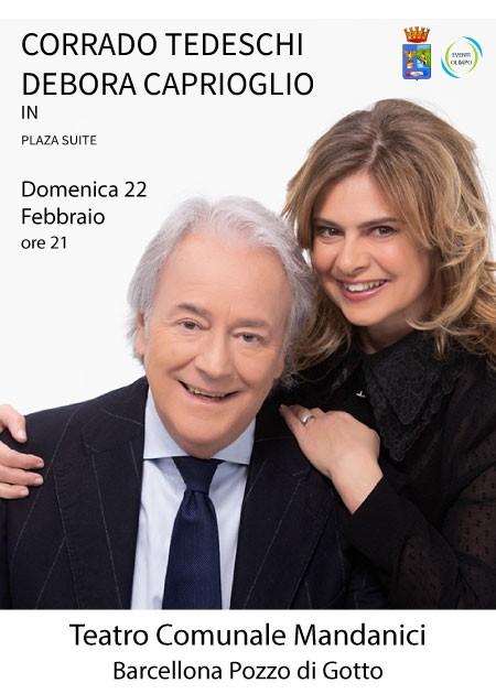 CORRADO TEDESCHI e DEBORA CAPRIOGLIO - Plaza Suite