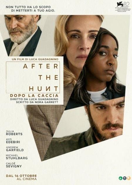 AFTER THE HUNT: DOPO LA CACCIA - V. O.