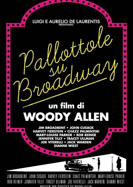 PALLOTTOLE SU BROADWAY (BULLETS OVER BROADWAY)