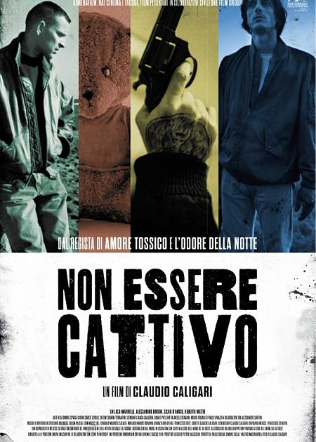 NON ESSERE CATTIVO - 10° ANNIVERSARIO