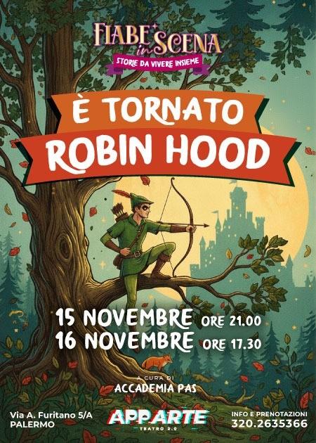 E' TORNATO ROBIN HOOD