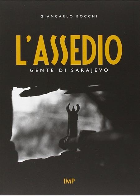 L'assedio. Gente di Sarajevo