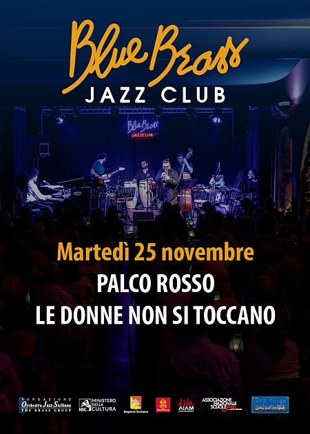 Palco Rosso - Le donne non si toccano