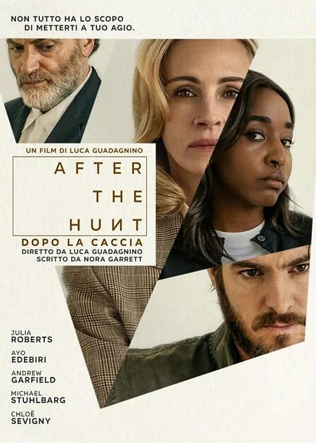 AFTER THE HUNT: DOPO LA CACCIA