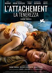 LA TENEREZZA (L'ATTACHEMENT)