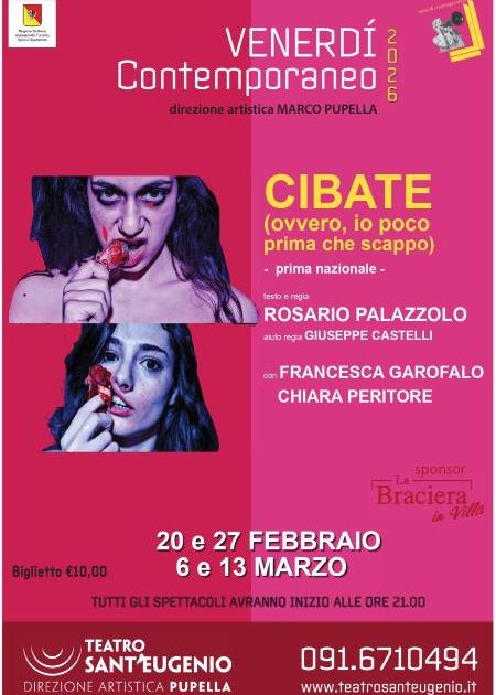 Cibate (ovvero, io poco prima che scappo)