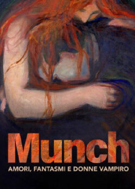 MUNCH - AMORI, FANTASMI E DONNE VAMPIRO