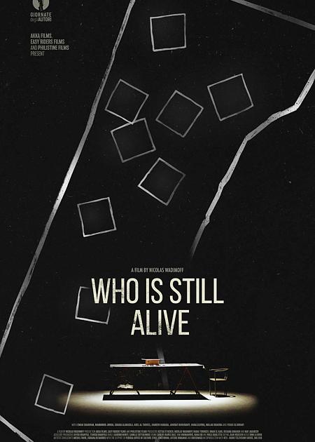 WHO IS STILL ALIVE