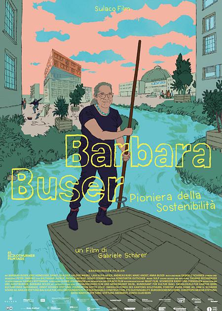 BARBARA BUSER pioniera della sostenibilità - Proiezione speciale in presenza di Barbara Buser
