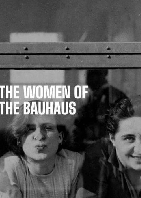 WOMEN OF THE BAUHAUS