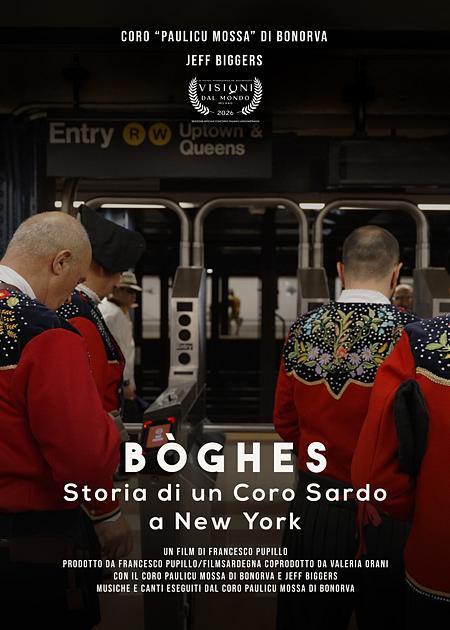 BOGHES - STORIA DI UN CORO SARDO A NEW YORK