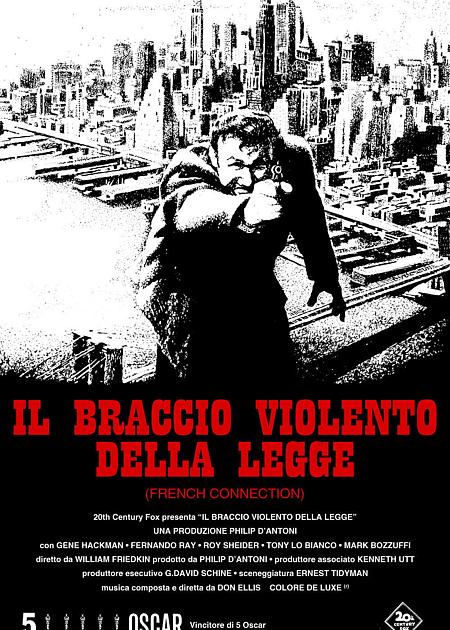 IL BRACCIO VIOLENTO DELLA LEGGE (THE FRENCH CONNECTION)