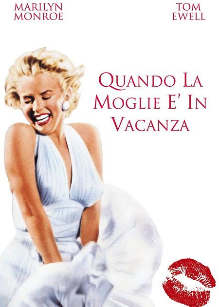 QUANDO LA MOGLIE E' IN VACANZA (THE SEVEN YEAR ITCH)