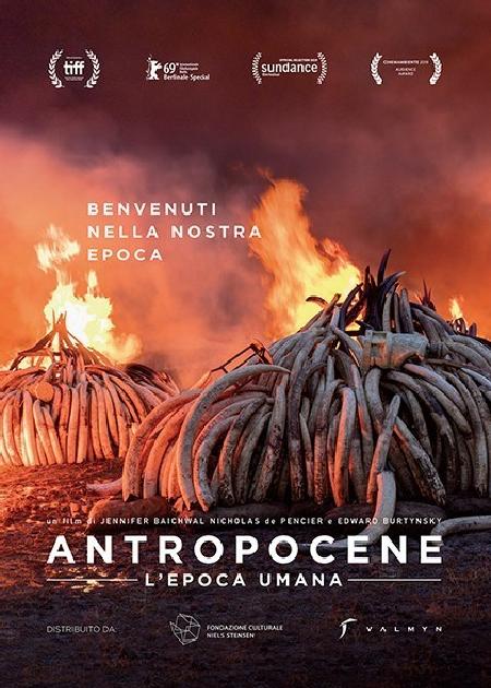 ANTROPOCENE - L'EPOCA UMANA (ANTHROPOCENE - THE HUMAN EPOCH)