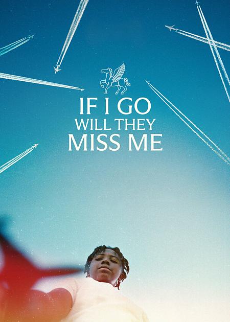 IF I GO WILL THEY MISS ME