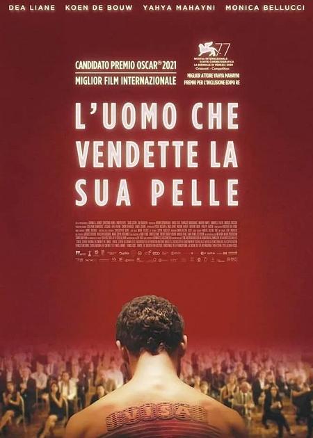L'UOMO CHE VENDETTE LA SUA PELLE (THE MAN WHO SOLD HIS SKIN)